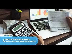 ¿Cuánta electricidad genera un panel solar y cómo calcularla?