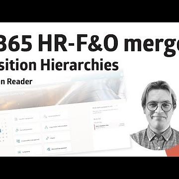 Dynamics 365 HR F&O Position Hierarchies After Merge