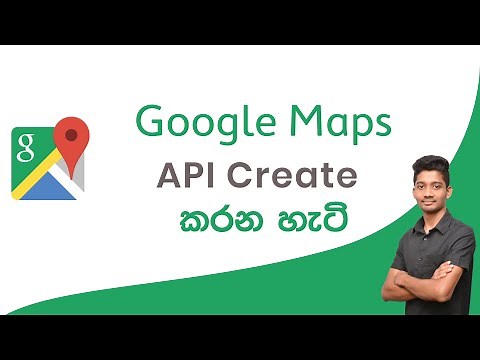 Create Google Maps API - Sinhala