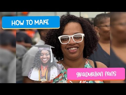 How To Make Graduation Fans With Cricut