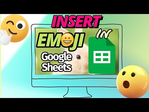 How to Insert an Emoji in Google Sheets (Direct & Easy)