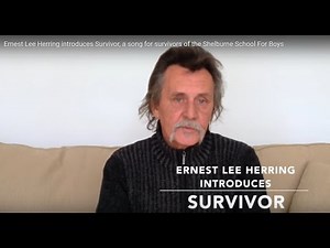 Ernest Lee Herring introduces Survivor, a song for survivors of the Shelburne School For Boys