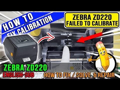 Zebra ZD220 Failed to Calibrate | How to Fix 100% Solution