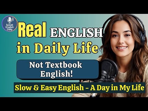 A Day in My Life – Speak English Like a Native | A1–A2 | Real Life English Podcast