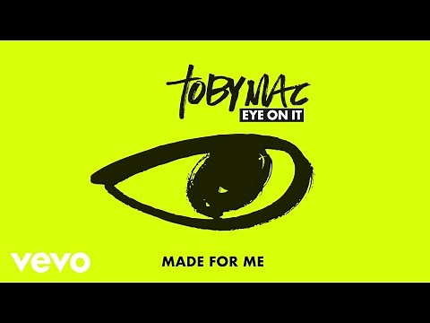 TobyMac - Made For Me (Audio)
