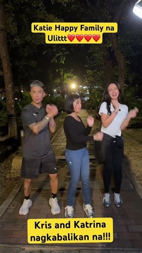 Katie Happy Family na ulit Kris and Katrina nagkabalikan na!!! #katrinahalili #krislawrence