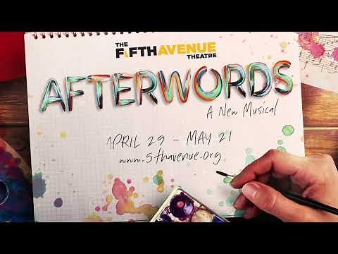 The 5th Avenue Theatre's World Premiere of Afterwords, A New Musical