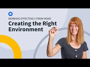 Creating the Right Remote Working Environment