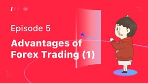 Advantages of Forex Trading (1)
