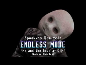 Spooky's Remixed - Me and the boys at 2AM (Woormy Charles)