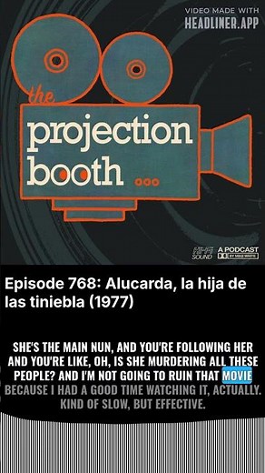 Episode 768: Alucarda, la hija de las tiniebla (1977) | The Projection Booth Podcast