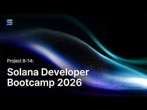 Solana Korea: 솔라나 개발자 부트캠프 2026 8-14 (Solana Developer Bootcamp 2026)