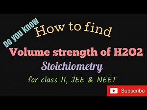 How to find volume strength of H2O2 ?