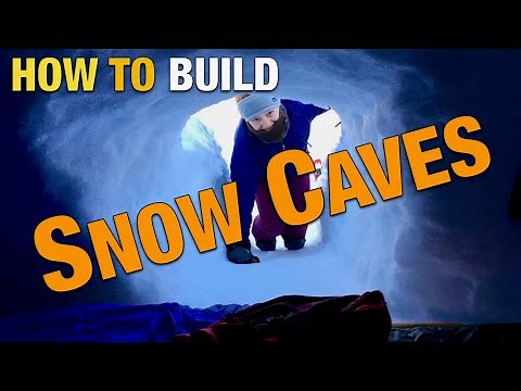How to Build a Snow Cave