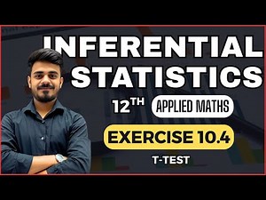 T-TEST| Inferential Statistics| Applied Maths| Class 12th| CBSE | 2025-26