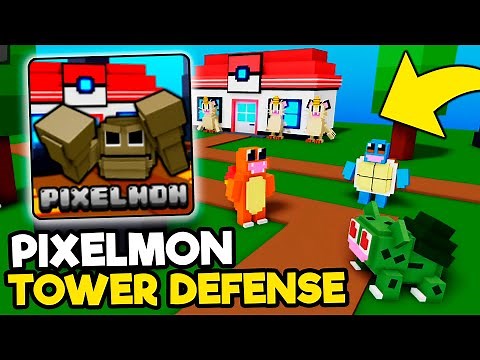 PIXELMON now in TOWER DEFENSE!! I will CATCH THE BEST POKEMONS!! (PIXELMON TOWER) - ROBLOX