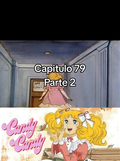 Candy Candy Capítulo 79 Parte 2: Recuerdos de Infancia