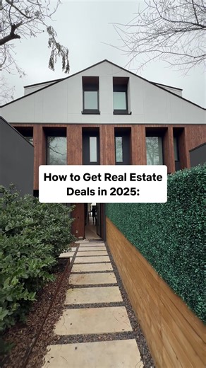 How to get RE deals in 2025