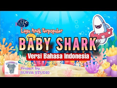 Baby Shark Versi Indonesia – Lagu Anak Terpopuler | Baby Shark Indonesia