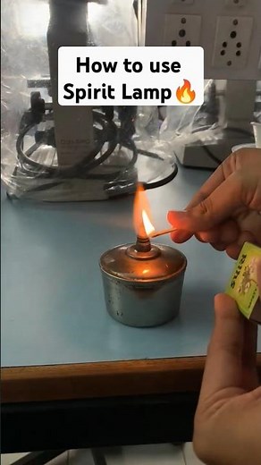 How to use alcohol spirit lamp in practical lab| burn alcohol spirit lamp #lamplight