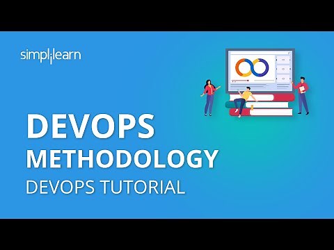 DevOps Methodology | DevOps Tutorial For Beginners | DevOps Tutorial | Simplilearn