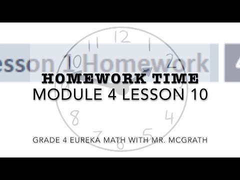 Eureka Math Homework Time Grade 4 Module 4 Lesson 10