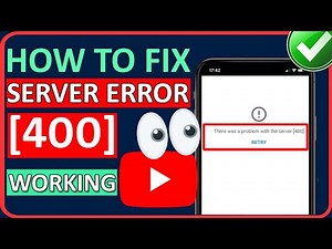 There Was A Problem In The Server 400 YouTube Fix (2024) | FIX YOUTUBE INTERNAL ERROR ENCOUNTERED