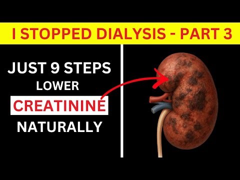 How I Lowered My Creatinine Naturally with these 9 Steps.