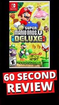 New Super Mario Bros. U Deluxe 60 Second Review
