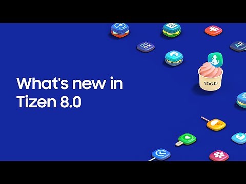 [SDC23] What's new in Tizen 8.0