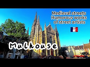 Mulhouse | Medieval streets | Most beautiful buildings | Discover interesting...| 4K walking