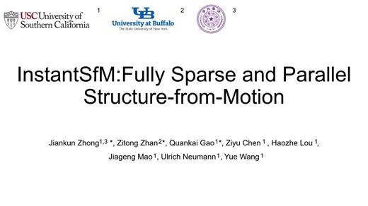 InstantSfM：南加州大学、布法罗大学和清华大学提出稀疏并行的SfM方法，对比COLMAP，速度快40倍，并可在上千张图像上完成SfM，且表现出更强鲁棒性
