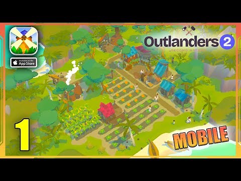 Outlanders 2 Mobile Gameplay Walkthrough Part 1 - iOS Apple Arcade