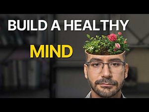 5 Ways to Build a Healthy Mind