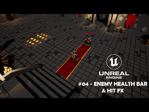 Unreal Engine #04 - AI Health Bar, Hit FX, Combat Text and GAS bug fixes