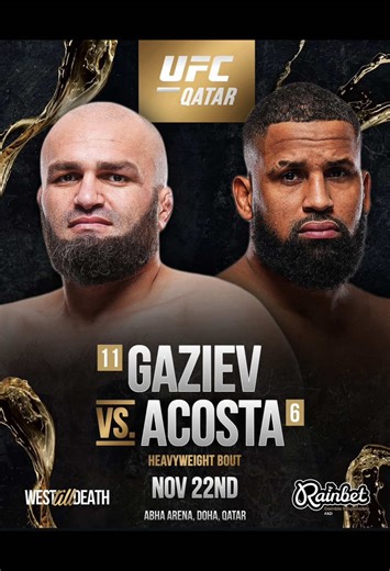 #mma #ufc #ufcqatar BREAKING NEW GAZIEV VS ACOSTA Shamil Gaziev vs Waldo Cortes-Acosta set pour le 22 novembre sur #UFC Qatar Serghei Spivac s'est retiré, et Waldo Cortes-Acosta intervient avec seulement deux jours de préavis. Waldo Cortes-Acosta veut établir le nouveau record et combattre SIX fois en 2025. C'est son dernier combat sur le contrat de l'UFC, il espère renégocier et obtenir un autre combat avant la fin de l'année. @homeoffight / @jakenoecker