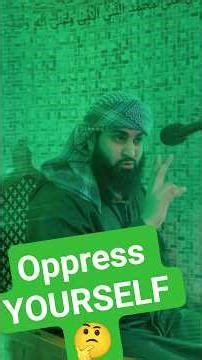 Reason Why you SHOULD Oppress yourself than Others?