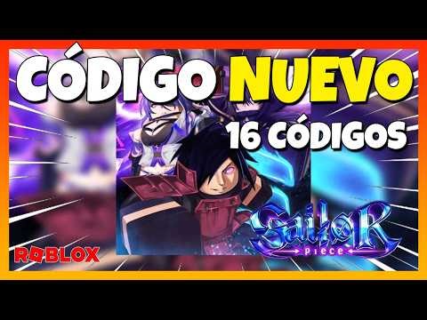 ✅CÓDIGO NUEVO✅16 CÓDIGOS de⚔️ SAILOR PIECE ⚔️Luna Update⚔️ SAILOR PIECE Roblox ⚔️ PIEZA DE MARINERO