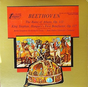Beethoven - Berlin Symphony Orchestra & Chorus Conductor Hans-Hubert Schönzeler - The Ruins Of Athens, Op. 113 / King Stephan, Hungary's First Benefactor, Op. 117