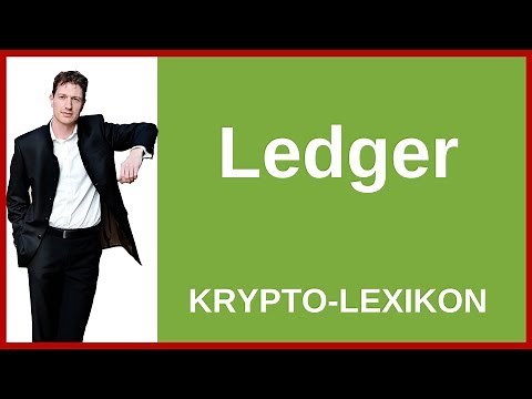 Ledger einfach erklärt - Definition