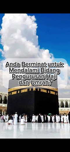 Kursus Sijil Profesional Haji dan Umrah