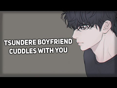 Tsundere boyfriend cuddles with you in bed [Sleep Aid] [ASMR Boyfriend]