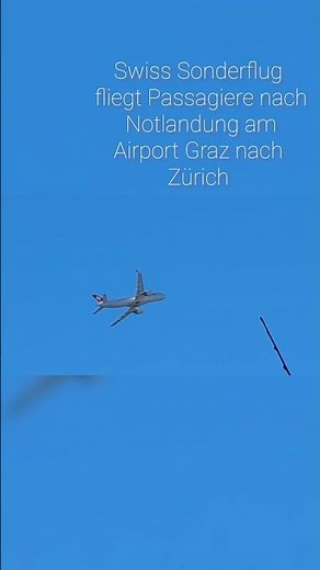 #Swiss Sonderflug fliegt Passagiere nach Notlandung von #LX1885 am Airport #Graz nach #Zürich