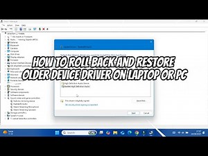 How to Roll Back and Restore Older Device Driver on Laptop or PC in Windows
