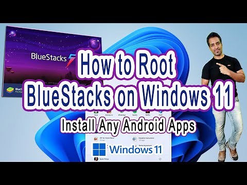 How to Install & Root BlueStacks 5 on Windows 11