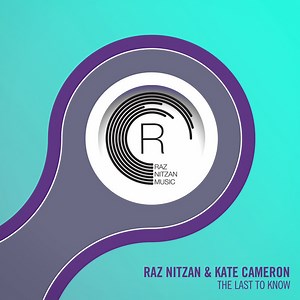 Raz Nitzan, Kate Cameron - The Last To Know