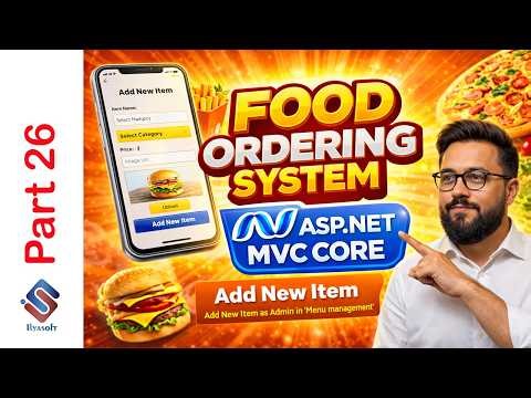Food Ordering System Part 26 | How to Add New Food Items in ASP.NET Core MVC & C#