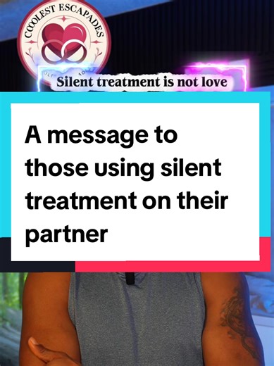 Why Silent Treatment in Relationships is Harmful