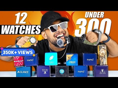 🔥 12 Best Budget Men Watches Under 300 | Amazon Watch Haul Review 2025 | ONE CHANCE