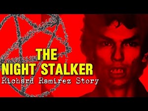 Horror of the Night Stalker: Richard Ramirez Real Crime Story | True Crime Documentary